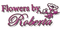 Flowers by Roberta