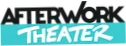 AfterWork Theater