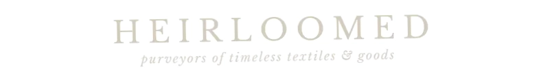 Heirloomed