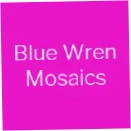 Blue Wren Mosaics