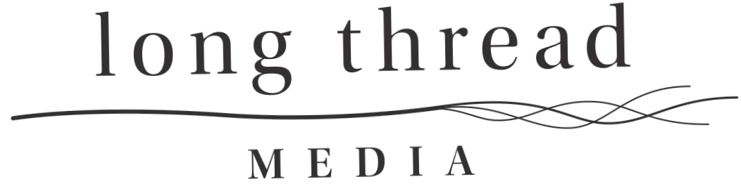 Long Thread Media