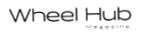 Wheel Hub Magazine