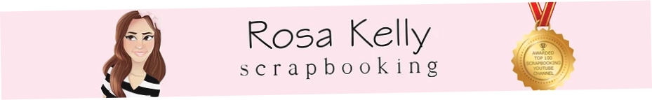 Rosakellyscrapbooking