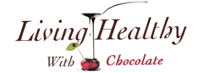 Living Healthy With Chocolate