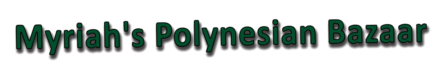 Myriah'S Polynesian Bazaar