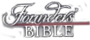 Founders Bible