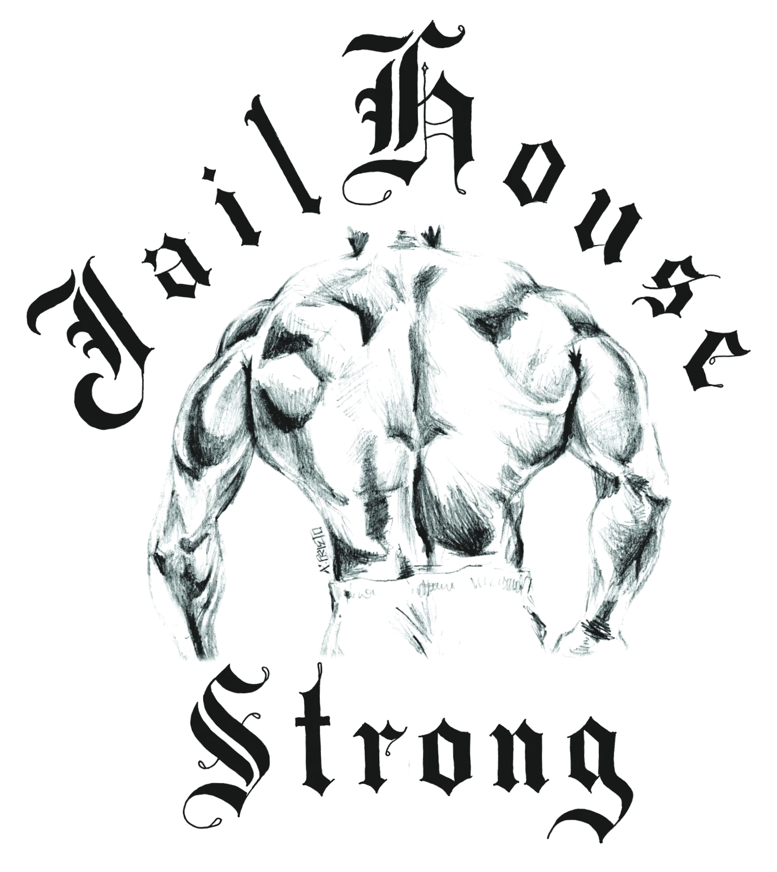 Jailhouse Strong