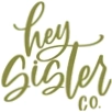 Hey Sister Co