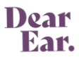 Dear Ear