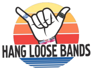 Hang Loose Bands