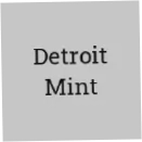 Detroit Mint