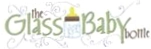 The Glass Baby Bottle