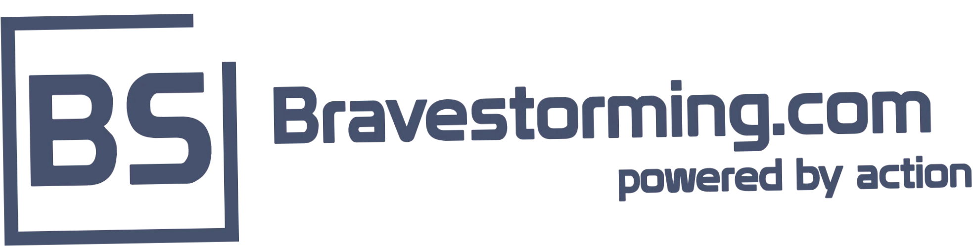 Bravestorming