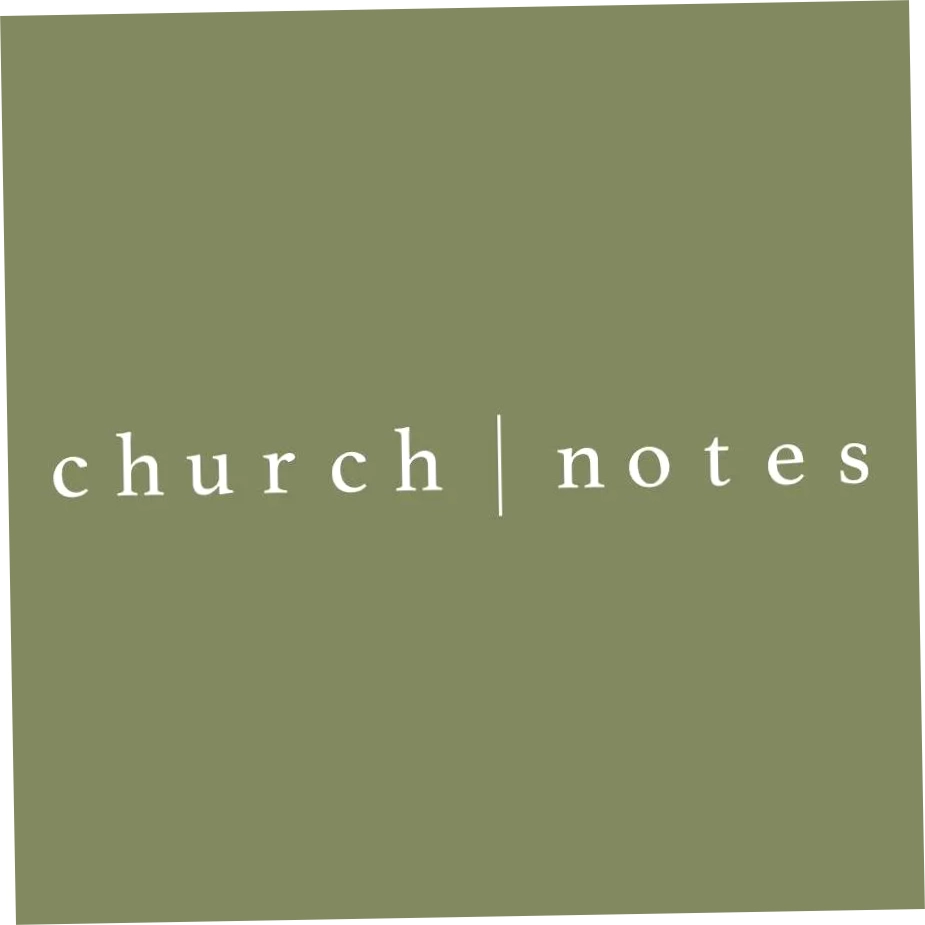 Church Notes
