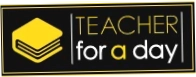 Teacher For A Day