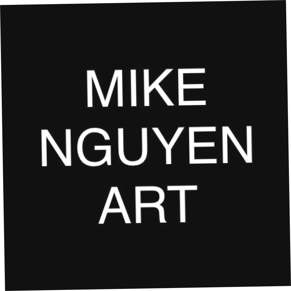Mike Nguyen Art