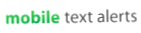 Mobile Text Alerts