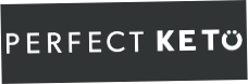 Perfect Keto